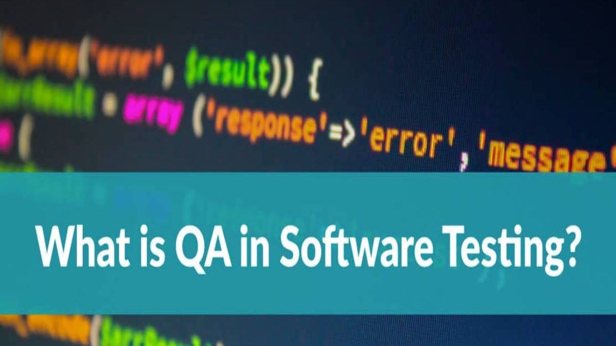 What is Software Testing? – Importance, Quality, and more