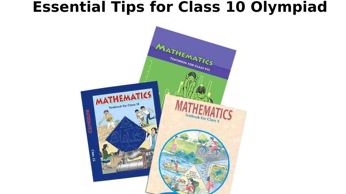 10 Essential Tips for Class 10 Olympiad