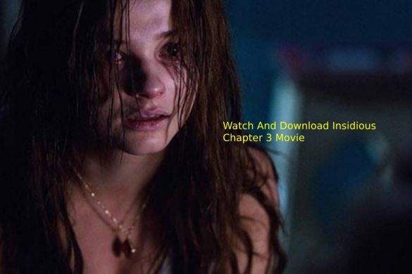 Watch And Download Insidious Chapter 3 Movie