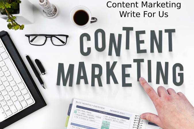 Content Marketing Write For Us